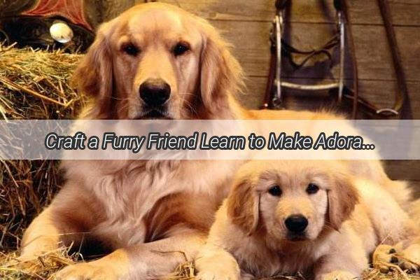 Craft a Furry Friend Learn to Make Adorable Clay Pups for Beginners